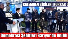 Demokrasi Şehitleri Sarıyer’de Anıldı