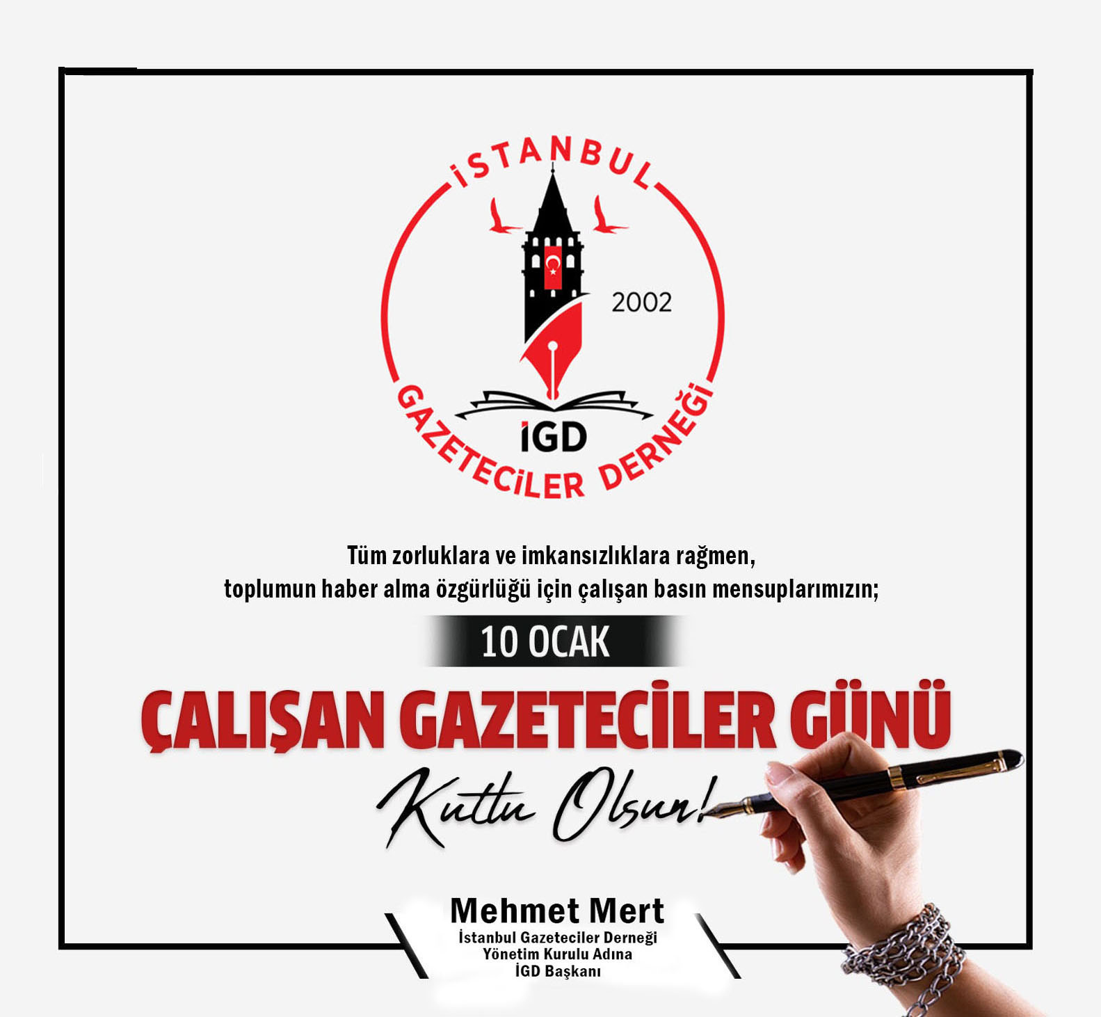 İGD Başkanı Mehmet Mert; Yeni 10 Ocak’lar yazılmalı çağrımı yineliyorum