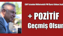 CHP Mv.PM Üyesi Gökan Zeybek Pozitif Çıktı