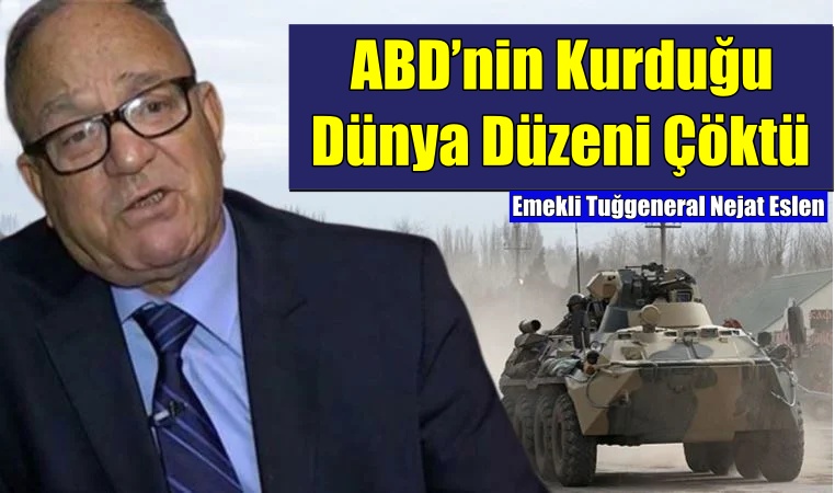 ABD’nin kurduğu dünya düzeni çöktü