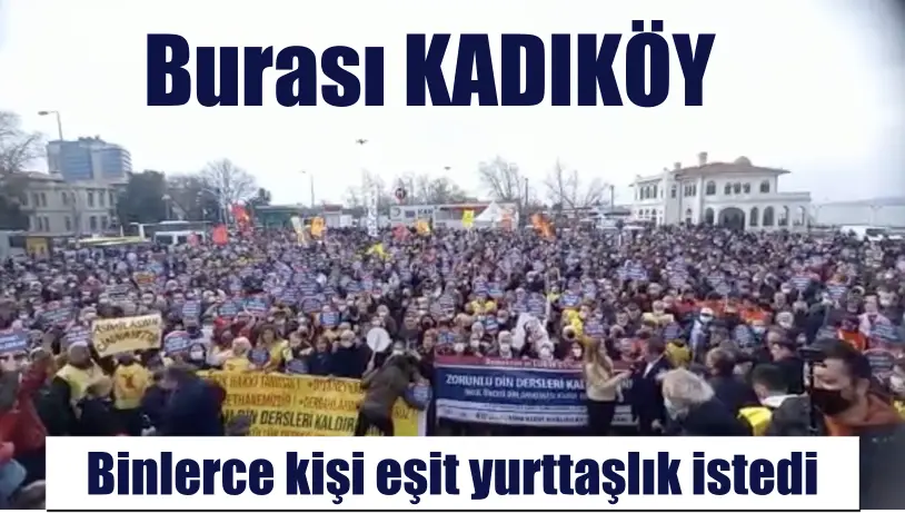 Binlerce kişi eşit yurttaşlık istedi