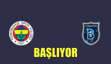 Fenerbahçe Başakşehir maçı