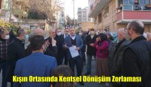 Kışın Ortasında Kentsel Dönüşüm Zorlaması