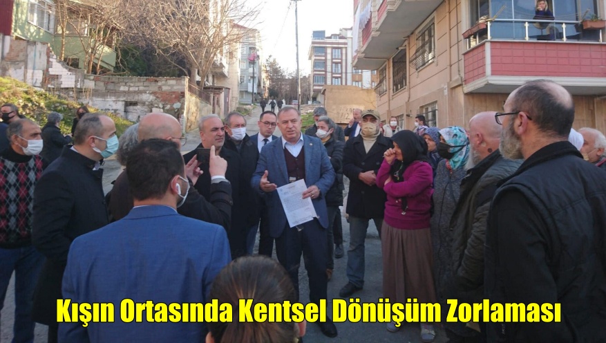 Kışın Ortasında Kentsel Dönüşüm Zorlaması