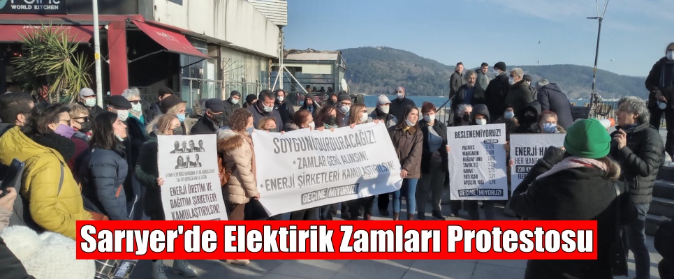 Sarıyer’de Elektirik Zamları Protestosu
