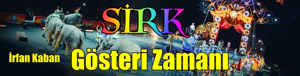 SİRK Gösteri Zamanı