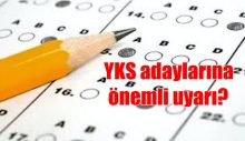 YKS adaylarına önemli uyarı?