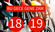 Bu gece de zam geliyor