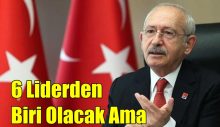 Altı liderden biri olacak ama