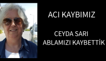 Ceyda Sarı Ablamızı Kaybettik