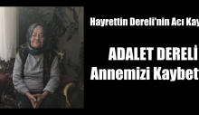 Hayrettin Dereli’nin Acı Kaybı