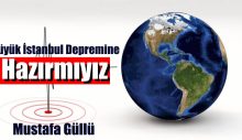 Büyük İstanbul Depremine Hazırmıyız?