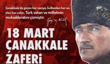 18 MART ÇANAKKALE ZAFERİ KUTLU OLSUN