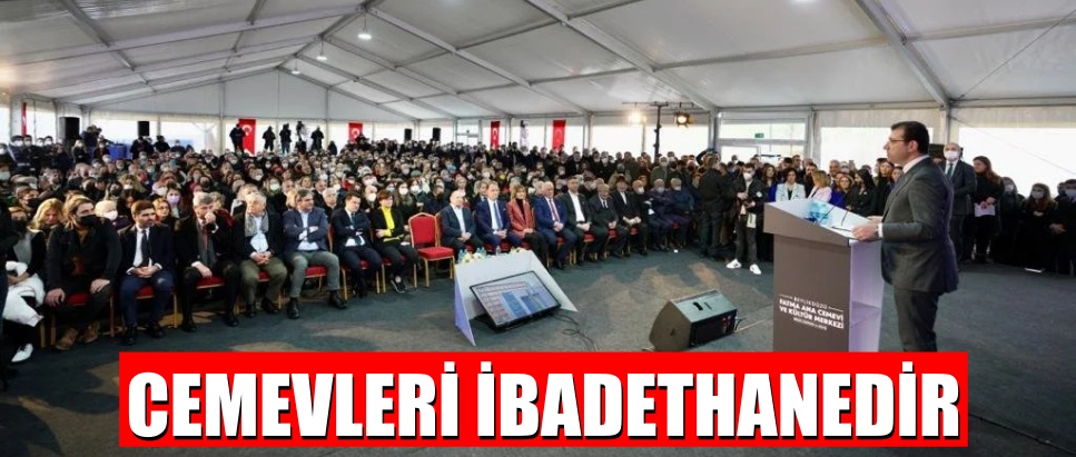 Tartışmak gereksiz: Cemevleri ibadethanedir