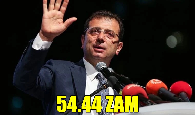 Ekrem İmamoğlu yüzde 54,44 zammı açıkladı