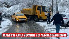 SARIYER’DE KARLA MÜCADELE HER ALANDA DEVAM EDİYOR