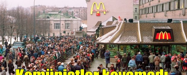 Komünistler kovamadı. McDonald’s kendi gitti.