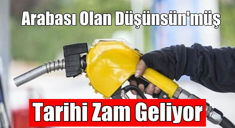 Tarihi Petrol Zamları Geliyor