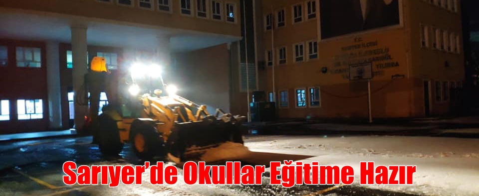 Sarıyer’de Okullar Eğitime Hazır