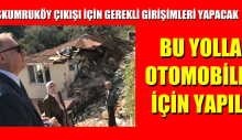USKUMRUKÖY ÇIKIŞI İÇİN GEREKLİ GİRİŞİMLERİ YAPACAK