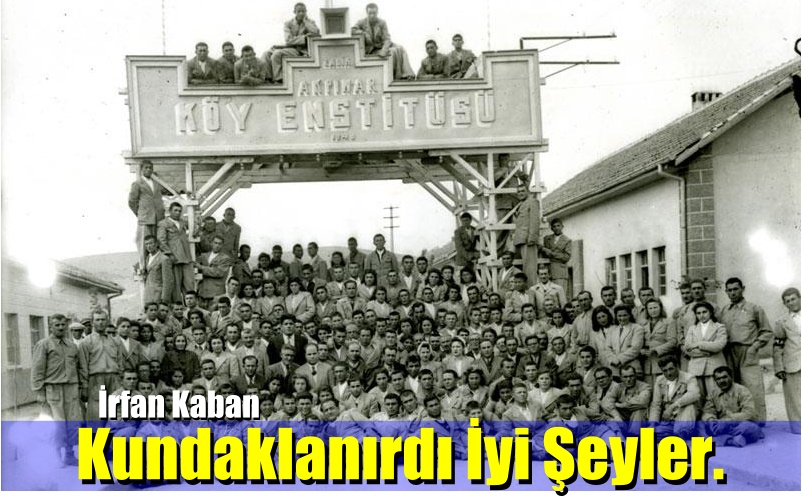 Kundaklanırdı İyi Şeyler.