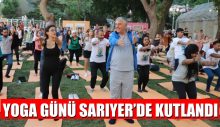 YOGA GÜNÜ SARIYER’DE KUTLANDI