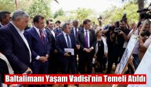 Baltalimanı Yaşam Vadisi’nin Temeli Atıldı
