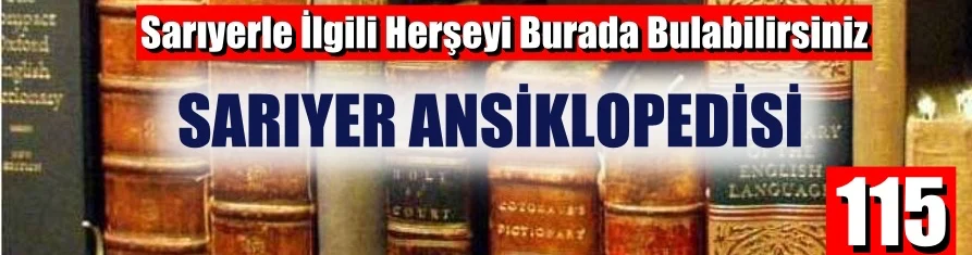 SARIYER ANSİKLOPEDİSİ-115