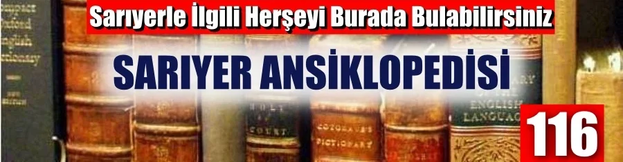 SARIYER ANSİKLOPEDİSİ-116