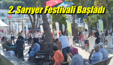 2. Sarıyer Festivali Açılışı Gerçekleşti