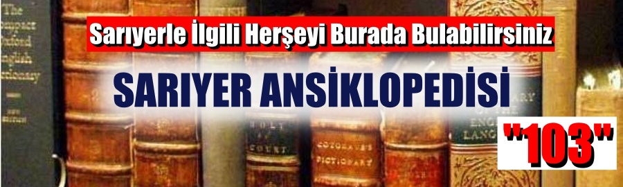 SARIYER ANSİKLOPEDİSİ-103