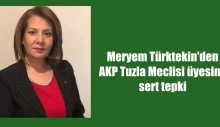 Meryem Türktekin’den AKP Tuzla Meclisi üyesine sert tepki