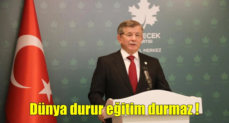 Dünya durur eğitim durmaz !