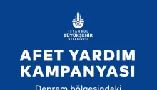 İBB Afet Yardım Kampanyası Başlattı