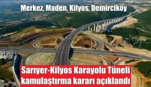 Sarıyer-Kilyos Karayolu Tüneli için kamulaştırma kararı açıklandı