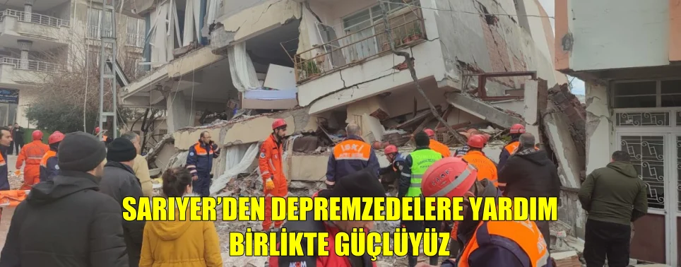 Sarıyer’den depremzedelere yardım