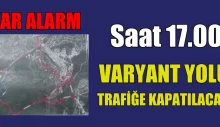 Zekeriyaköy Varyant yolu trafiğe kapatılacak.