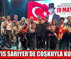 19 MAYIS SARIYER’DE COŞKUYLA KUTLANDI