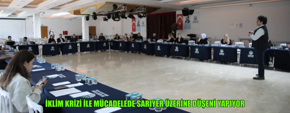 İklim Krizi ile Mücadelede Sarıyer