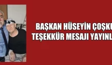 BAŞKAN COŞKUN TEŞEKKÜR MESAJI YAYINLADI