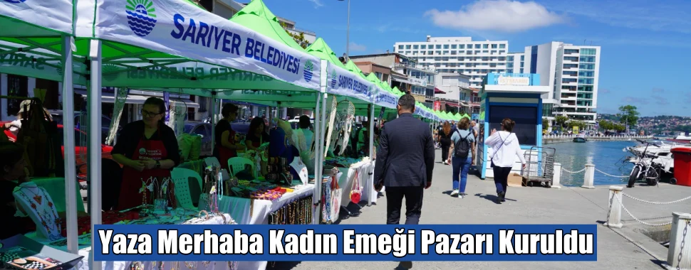 Yaza Merhaba Kadın Emeği Pazarı Kuruldu