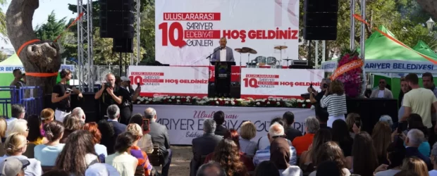 Uluslararası 10. Sarıyer Edebiyat Günleri Başladı