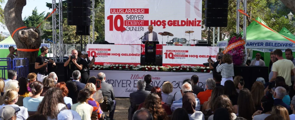 Uluslararası 10. Sarıyer Edebiyat Günleri Başladı