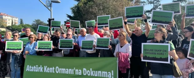 Atatürk Kent Ormanıma Dokunma Eylemi