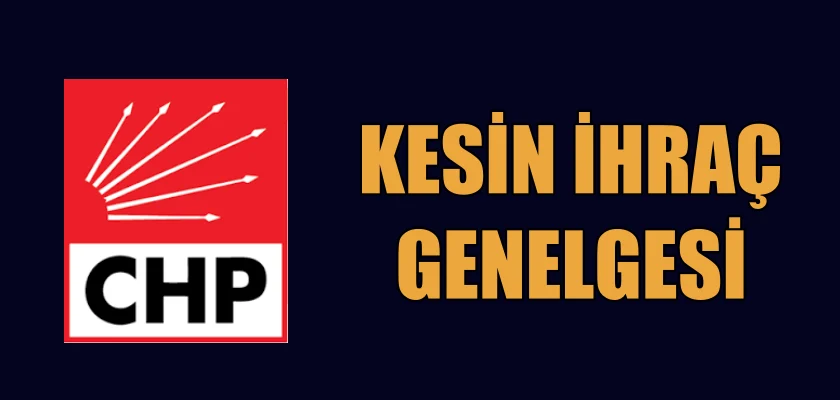 CHP’de Parti Aleyhine Çalışanlara İhraç