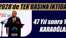 47 Yıl sonra Yeni KARAOĞLAN