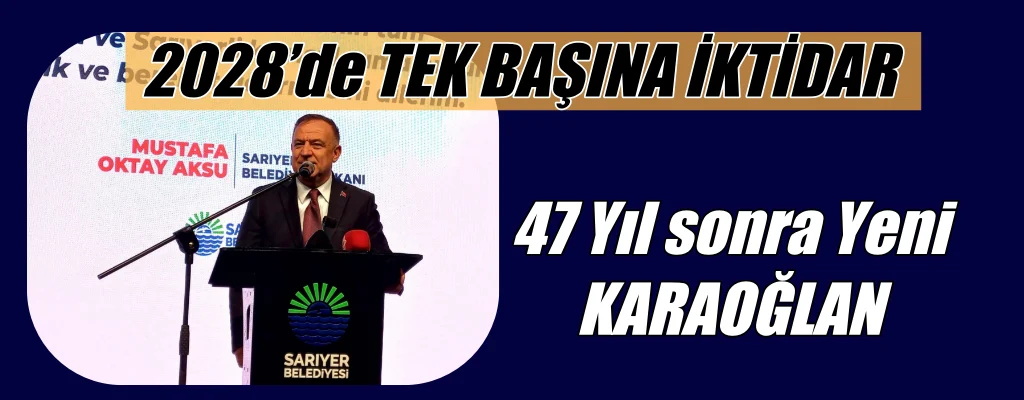 47 Yıl sonra Yeni KARAOĞLAN