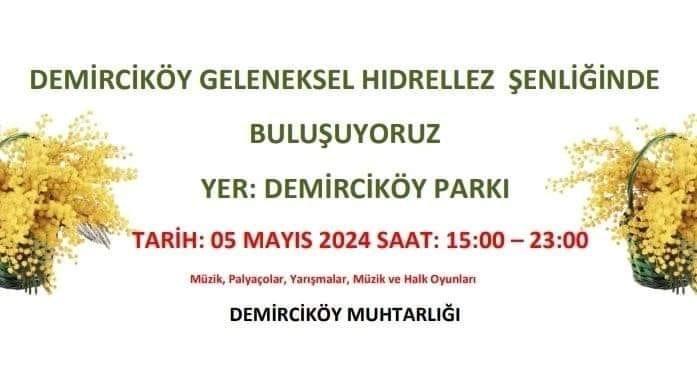 Geleneksel Demirciköy Hıdrellez Şenliği