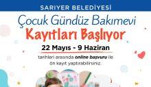 SARIYER BELEDİYESİ ÇOCUK GÜNDÜZ BAKIMEVİ KAYITLARI BAŞLIYOR