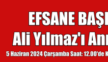 Efsane Başkan Ali Yılmaz’ı Anıyoruz